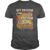 Image of COMEDIAN Halloween Shirts My Broom broke T Shirts
