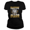 Image of Native American - Native Blood Runs Through My Veins shirt
