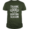 Image of Thank God For Hunting Season T-shirt