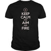 Image of Keep Calm Aim and Fire Hunting Shooting T Shirt SHIRT 2017