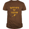 Image of Witches Be Trippin Funny Halloween