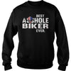 Image of Best Asshole Biker Ever T Shirt