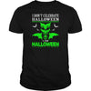 Image of I Dont Celebrate Halloween I Am Halloween