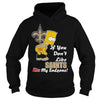 Image of If You Dont Like SAINTS TShirt