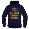 Image of I am patriot warrior cherokee Native american shirt