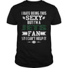 Image of I Hate Being This Sexy But Iam Jets Fan TShirt