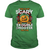 Image of TROUBLE SHOOTER Scary Halloween