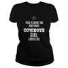 Image of This Is What An Awesome Cowboys Girl Looks Like