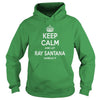 Image of Ray Santana, keep calm and let Ray Santana handle it, Ray Santana T-shirt, Ray Santana T shirt, Ray Santana Shirts, keep calm Ray Santana, Ray Santana Hoodie Sweat Vneck
