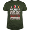 Image of Be Nice To The Neurologist Santa Is Watching Christmas