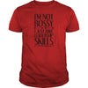 Image of I'm Not Bossy I Just Have Leadership Skills