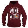 Image of A LITTLE WINE AND TAKES THE WITCH RIGHT OUT OF ME