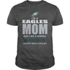 Image of Iam A Eagles Mom TShirt