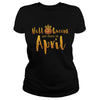Image of Halloqueens are born in april funny halloween tshirt