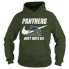 Image of Panthers Just Hate Us T-shirt, Panthers Just Hate Us Hoodies