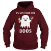 Image of I'M JUST HERE FOR BOOS SHIRT FUNNY HALLOWEEN WINE FOR ADULTS