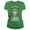 Image of SANTA This Is An Amazing Thing For You. Select The Product You Want From The Menu. Never Underestimate Of A Person With SANTA Name. 100% Designed, Shipped, and Printed in the U.S.A.