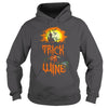 Image of TRICK OR WINE T SHIRT HALLOWEEN COSTUME GIFT