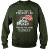 Image of VETERAN DON'T FEAR ME FOR WHO I AM T SHIRT