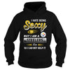 Image of NFL-STEELERS 105 I HATE BEING SEXY