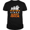 Image of You Cant Scare Me I Am A Script Editor Halloween