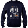 Image of A LITTLE WINE AND TAKES THE WITCH RIGHT OUT OF ME