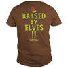 Image of Christmas - Raised By Elves Funny Christmas