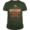 Image of Iam A Broncos Grandma TShirt