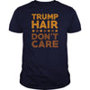 Image of Trump Hair Don't Care
