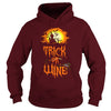 Image of TRICK OR WINE T SHIRT HALLOWEEN COSTUME GIFT