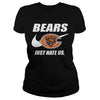 Image of Bears Just Hate Us T-shirt, Bears Just Hate Us Hoodies