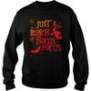 Image of JUST A BUNCH OF HOCUS POCUS WITCH HALLOWEEN TSHIRT