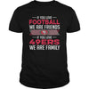 Image of NFL 49ERS 171 IF YOU LOVE