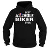 Image of Best Asshole Biker Ever T Shirt