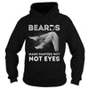Image of BEARDS MAKE PANTIES WET NOT EYES