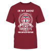 Image of In my house If you don't Toronto FC You can Sleep outside