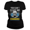 Image of You Cant Scare Me Iam Chargers TShirt