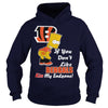 Image of If You Dont Like BENGALS Hoodies