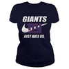 Image of Giants Just Hate Us T-shirt, Giants Just Hate Us Hoodies