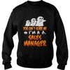 Image of You Cant Scare Me I Am A Sales Manager Halloween