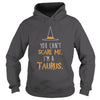 Image of TAURUS HALLOWEEN T-SHIRT YOU CANT SCARE ME