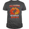 Image of HALLOQUEENS ARE BORN IN MARCHT SHIRT
