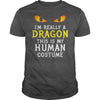 Image of I'm Really A Dragon Halloween Costume Shirt Easy