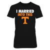 Image of Tennessee Volunteers - I Married Into This