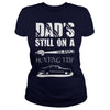 Image of DAD S STILL ON A HUNTING TRIP T SHIRT T-Shirt
