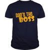 Image of Dad's The Boss T-Shirts