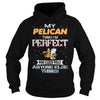 Image of PELICAN Thinks I'm Perfect