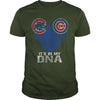 Image of It's In My DNA Chicago Cubs