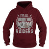 Image of Iam All About The Raiders TShirt