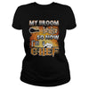 Image of CHEF Halloween Shirts My Broom broke T Shirts